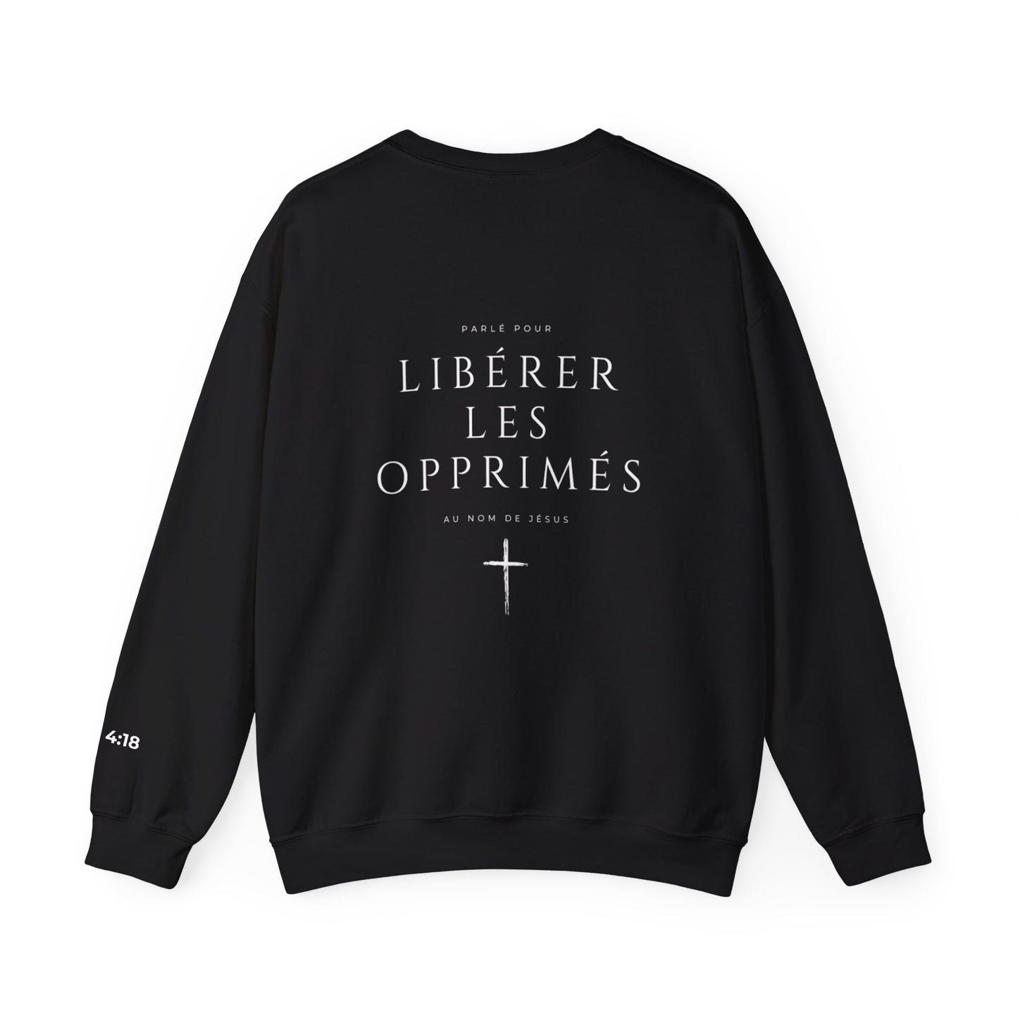 Luke 4:18 Sweatshirt